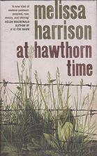 At Hawthorn Time by Melissa Harrison